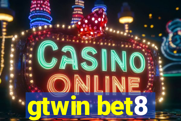 gtwin bet8